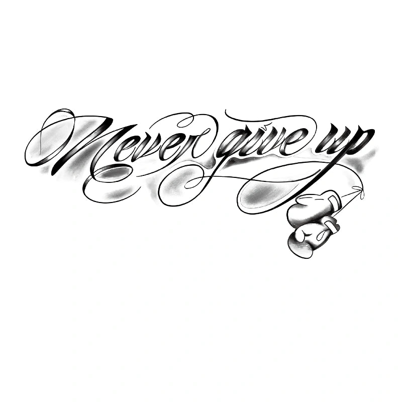 Never Give Up (Word Tattoo)